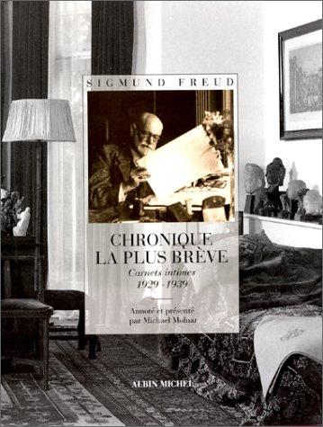 Chronique la plus brève ; carnets intimes, 1929-1939