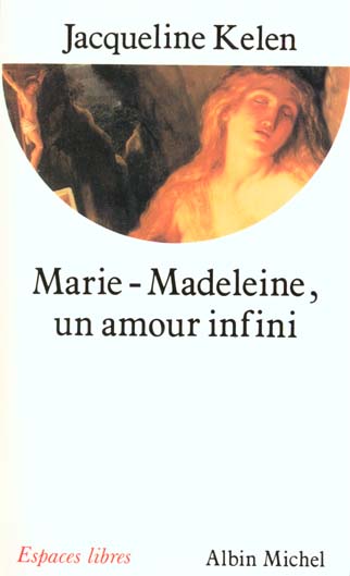 Espaces libres - t28 - marie-madeleine - un amour infini