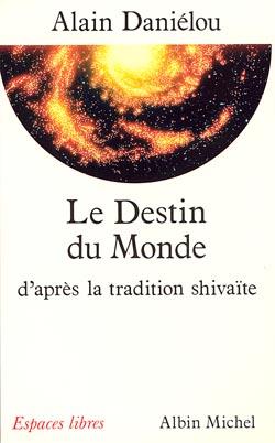 Le destin du monde d'apres la tradition shivaite