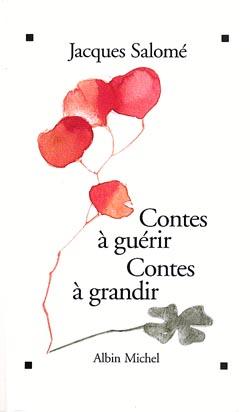 Contes a guerir, contes a grandir