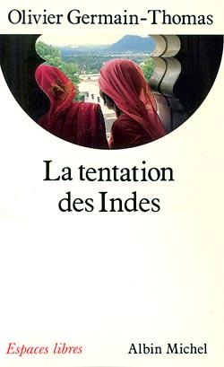 La tentation des indes