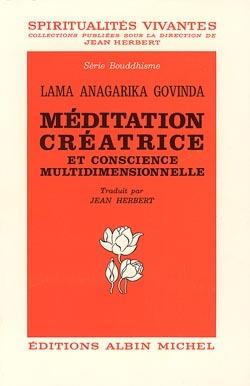Meditation creatrice et conscience multidimensionnelle