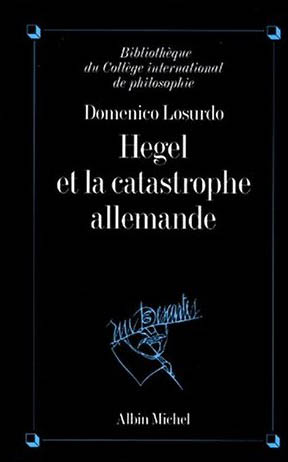 Hegel et la catastrophe allemande