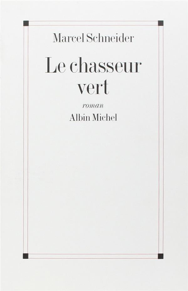Le chasseur vert