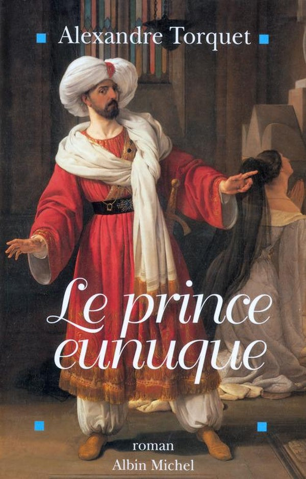 Le prince ennuque