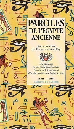 Paroles de l'egypte ancienne