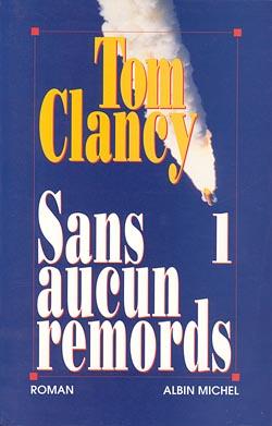 Sans aucun remords Tome 1