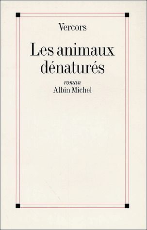 Les animaux dénaturés
