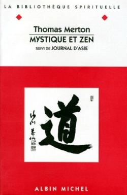 Mystique et zen ; journal d'Asie