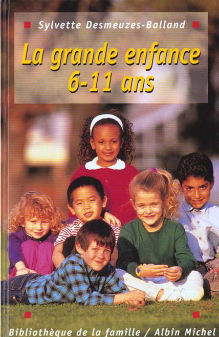 La grande enfance 6-11 ans