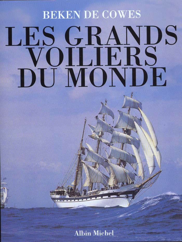 Les grands voiliers du monde