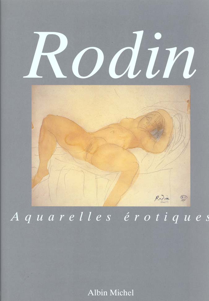 Rodin. aquarelles erotiques