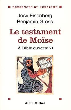 Le Testament de Moïse : À Bible ouverte - tome 6