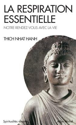 La respiration essentielle ; notre rendez-vous avec la vie