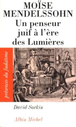 Moïse Mendelssohn : un penseur juif à l'ère des lumières