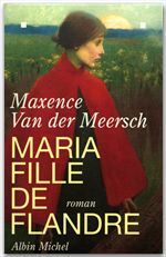 Maria, la fille de Flandre