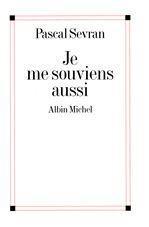 Je me souviens aussi