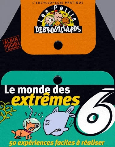 Le monde des extremes 6