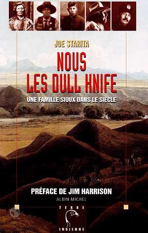 Nous les dull knife : une famille sioux dans le siecle