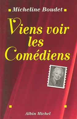 Viens voir les comediens