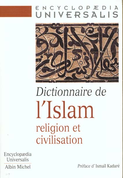 Dictionnaire de l'islam - religion et civilisation