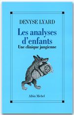 Les analyses d'enfants ; une clinique jungienne