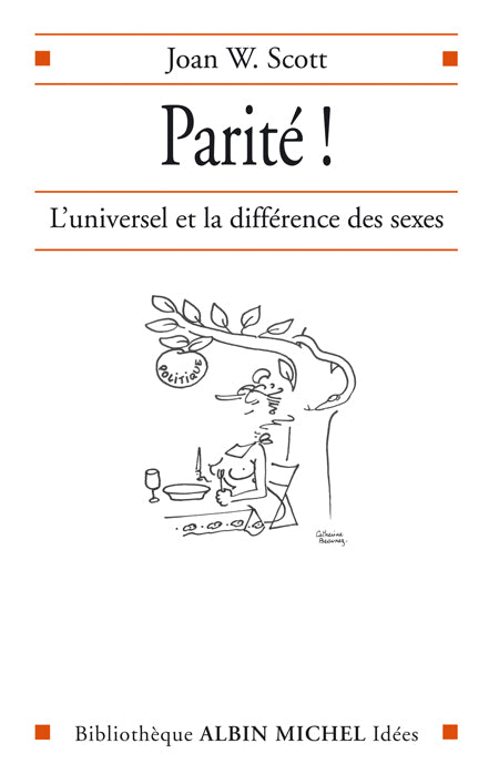 La citoyenne paradoxale - les feministes francaises et les droits de l'homme