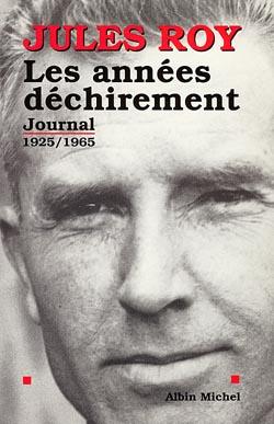 Journal Tome 1 ; les années de déchirements, 1925-1965