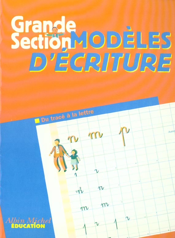 Modeles d'ecriture grande section