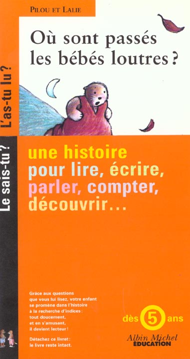 Pilou et lalie ; ou sont passes les bebes loutres