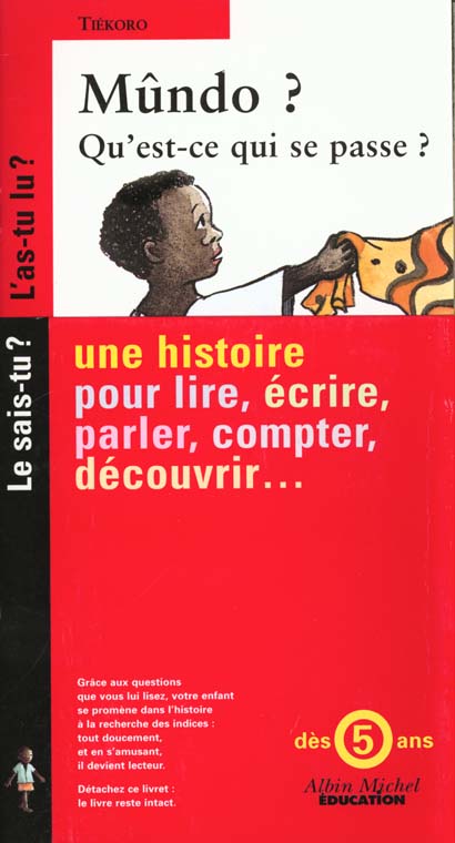 Tiekoro ; mundo ? qu'est-ce qui se passe