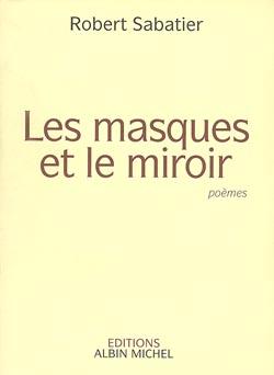Les masques et le miroir