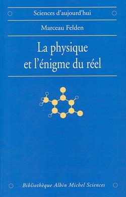 La physique et l'énigme du réel