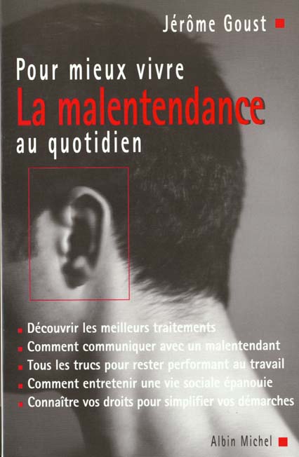 Pour mieux vivre la malentendance au quotidien