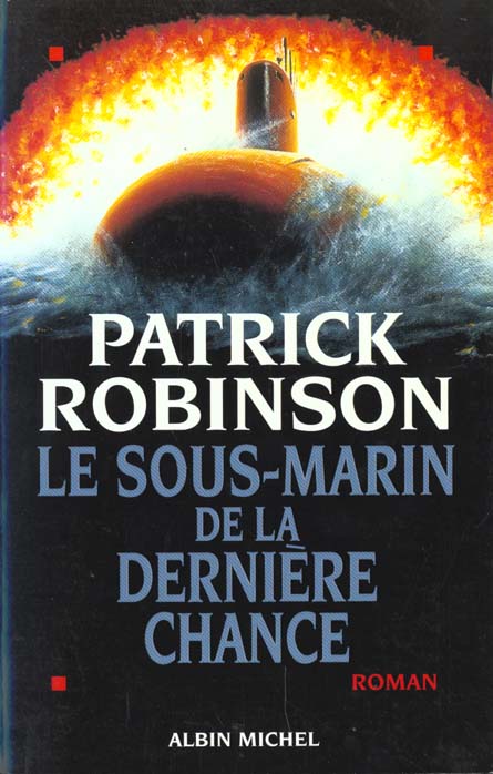 Le sous-marin de la derniere chance