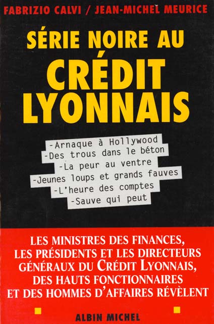 Serie noire au credit lyonnais