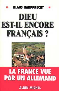 Dieu est-il encore francais