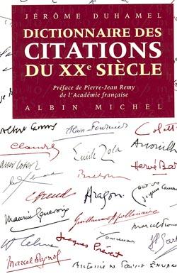 Dictionnaire des citations du xxe siecle