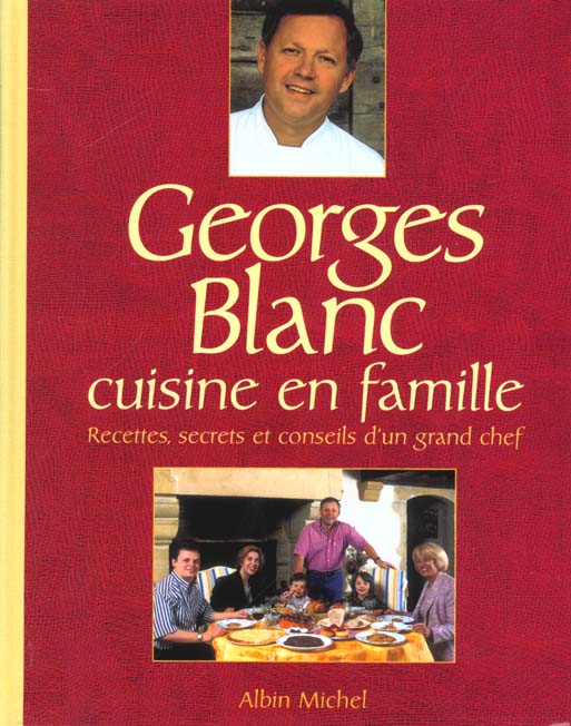 Georges blanc cuisine en famille