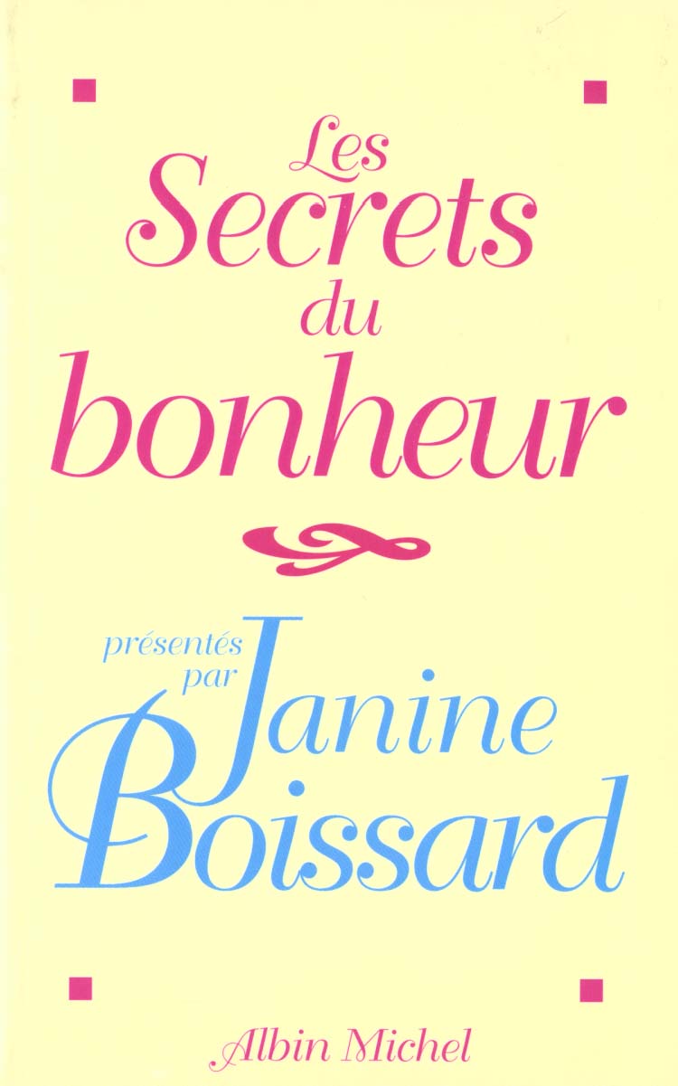 Mes secrets de bonheur