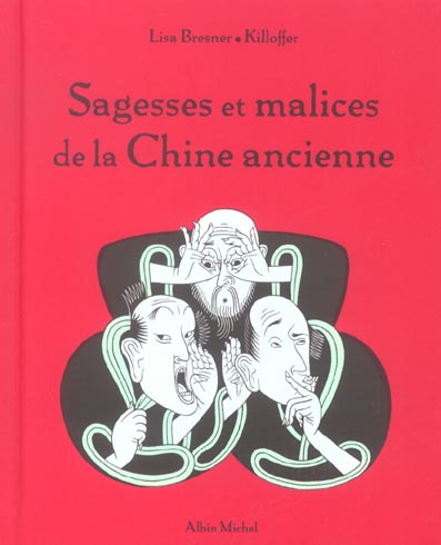 Sagesses et malices de la chine ancienne