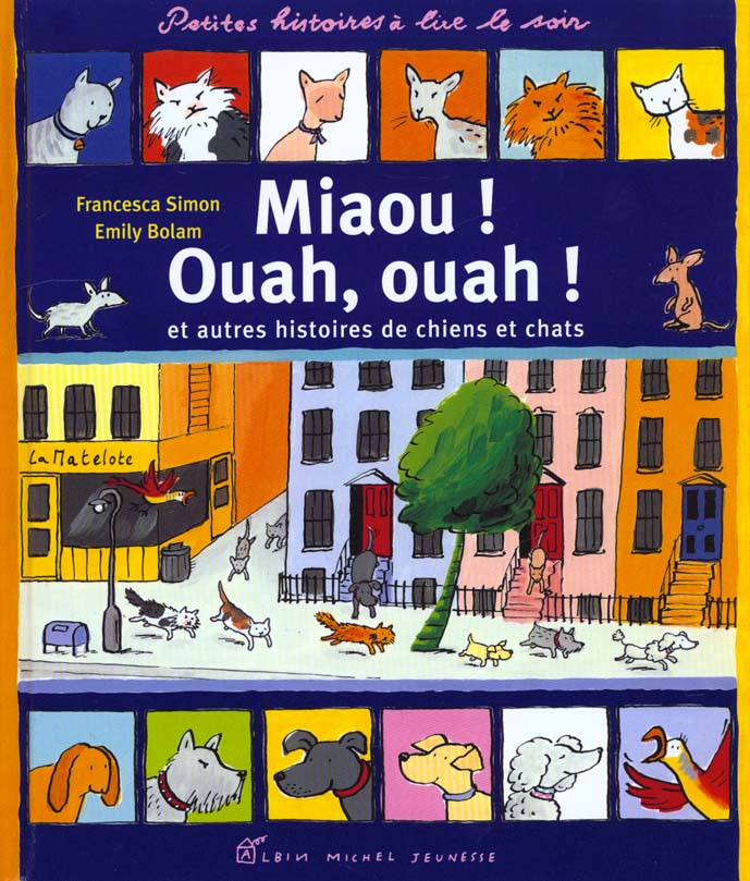 Miaou ! ouah, ouah ! et autres histoires de chiens et de chats