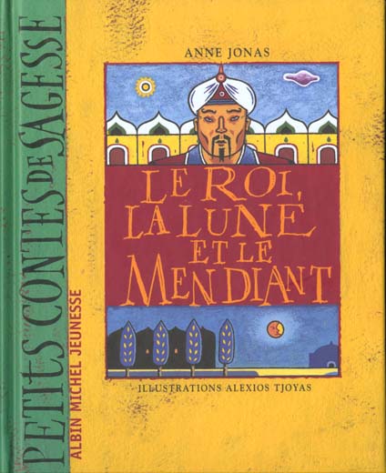 Le roi, la lune et le mendiant