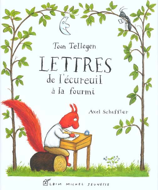 Lettres de l'ecureuil a la fourmi