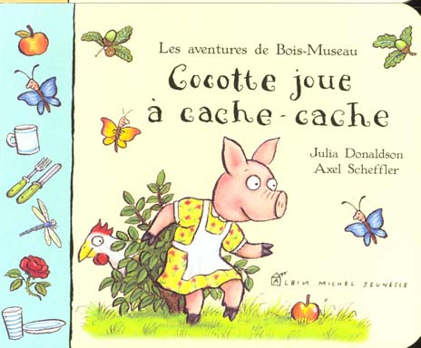 Cocotte joue a cache-cache