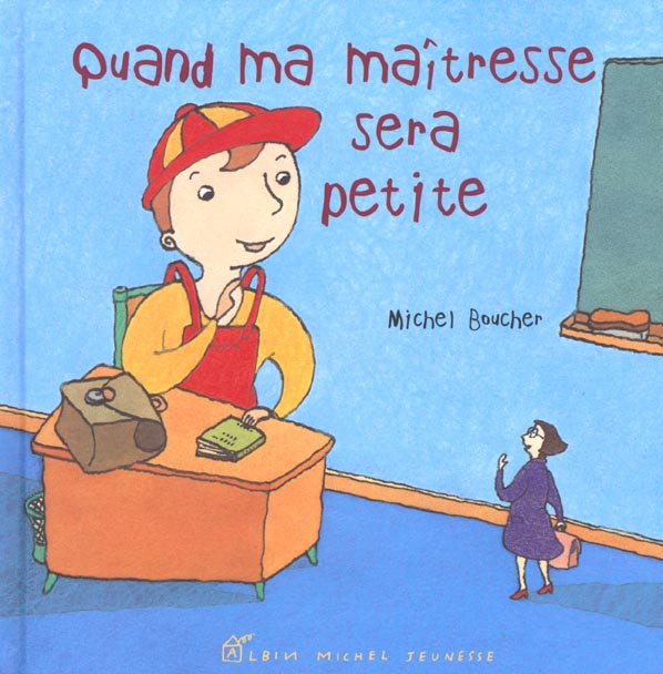 Quand ma maitresse sera petite