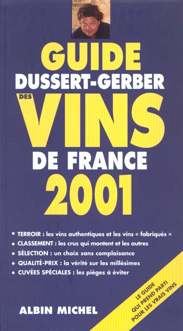 Guide dussert-gerber des vins de france 2001