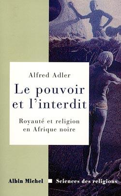 Le pouvoir et l'interdit