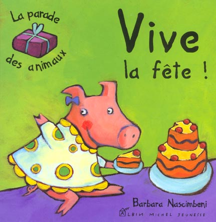 Vive la fete