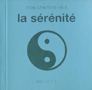 Mille chemins vers la serenite